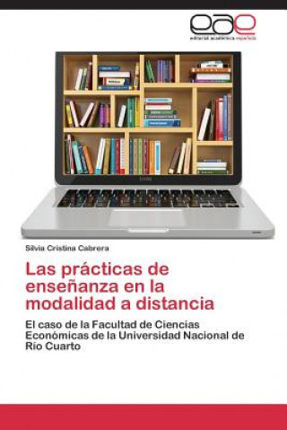 Buch practicas de ensenanza en la modalidad a distancia Silvia Cristina Cabrera