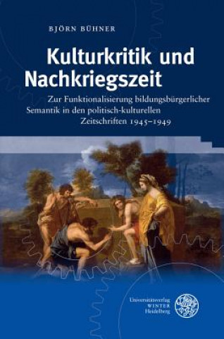 Carte Kulturkritik und Nachkriegszeit Björn Bühner