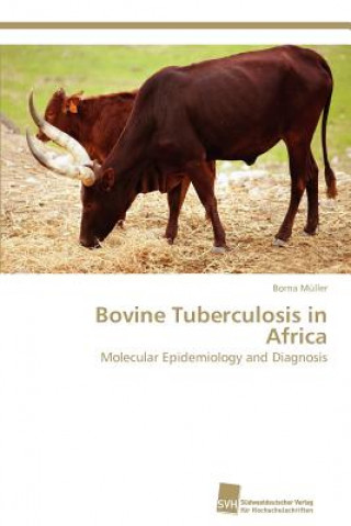 Carte Bovine Tuberculosis in Africa Borna M Ller