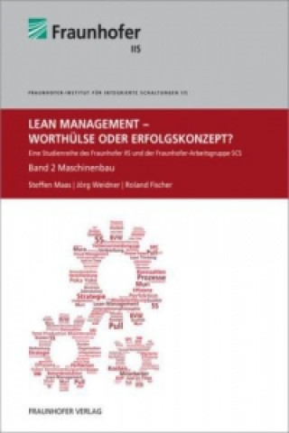 Книга Lean Management - Worthülse oder Erfolgskonzept?. Steffen Maas