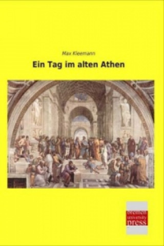 Книга Ein Tag im alten Athen Max Kleemann