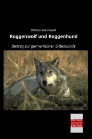 Carte Roggenwolf und Roggenhund Wilhelm Mannhardt