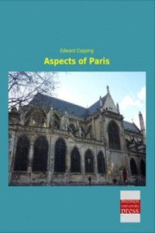 Kniha Aspects of Paris Edward Copping