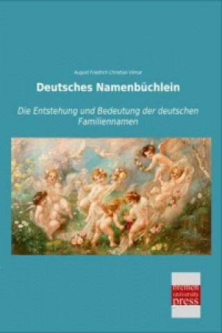 Buch Deutsches Namenbüchlein August Friedrich Christian Vilmar