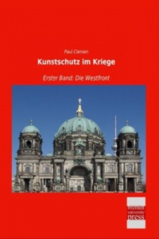 Kniha Kunstschutz im Kriege Paul Clemen