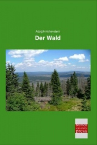 Libro Der Wald Adolph Hohenstein