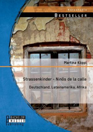 Livro Strassenkinder - Ninos de la calle Martina Köppl