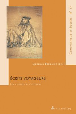 Kniha Ecrits Voyageurs Laurence Brogniez