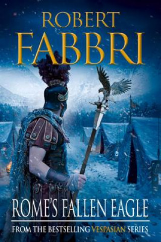 Kniha Rome's Fallen Eagle Robert Fabbri
