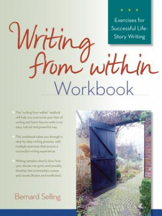 Könyv Writing from within Workbook Bernard Selling