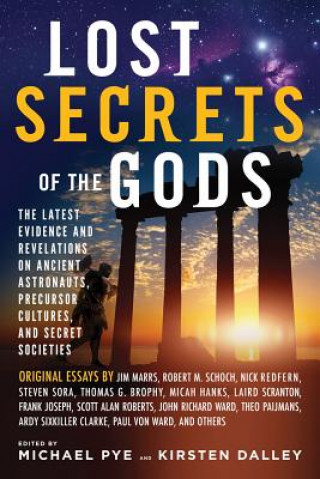 Kniha Lost Secret of the Gods Michael Pye