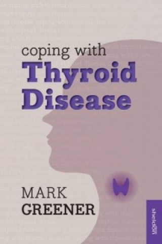 Kniha Coping with Thyroid Disease Mark Greener