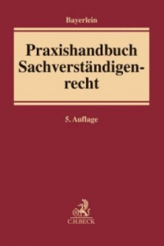 Carte Praxishandbuch Sachverständigenrecht Walter Bayerlein