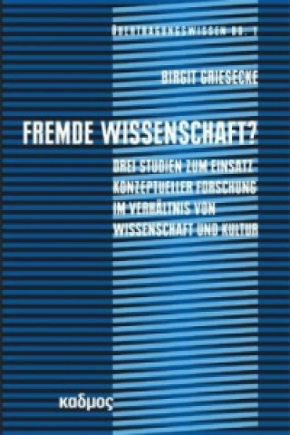 Book Fremde Wissenschaft? Birgit Griesecke