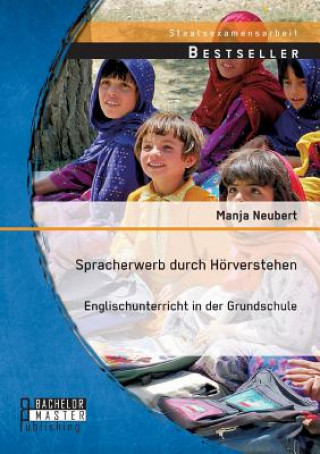 Carte Spracherwerb durch Hoerverstehen - Englischunterricht in der Grundschule Manja Neubert