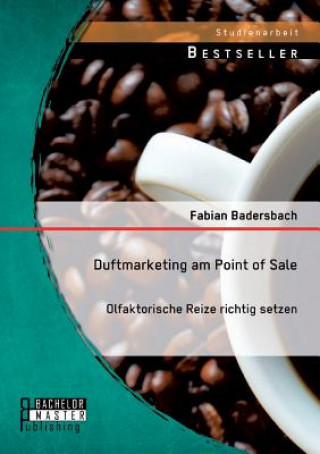 Kniha Duftmarketing am Point of Sale Fabian Badersbach