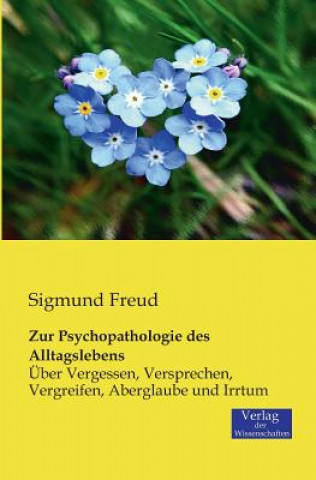 Knjiga Zur Psychopathologie des Alltagslebens Sigmund Freud