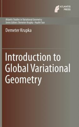 Könyv Introduction to Global Variational Geometry Demeter Krupka