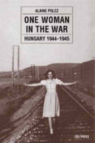 Könyv One Woman in the War Alaine Polcz