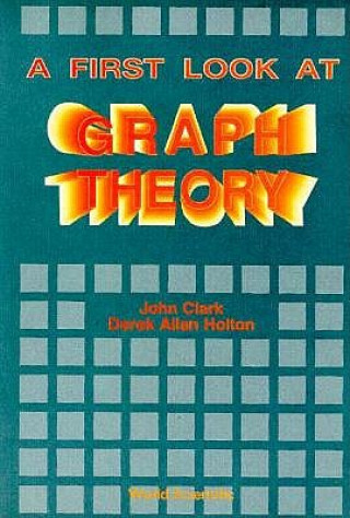 Carte First Look At Graph Theory, A John Clark