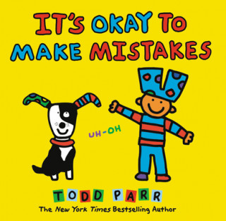 Könyv It's Okay To Make Mistakes Todd Parr