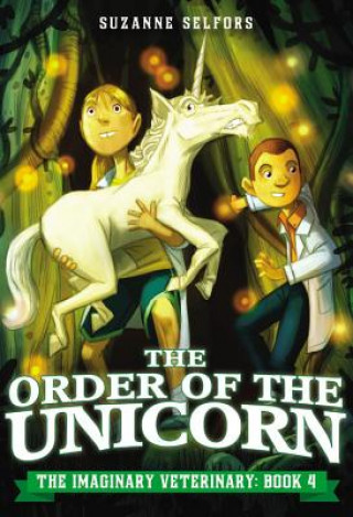 Book Order of the Unicorn Suzanne Selfors