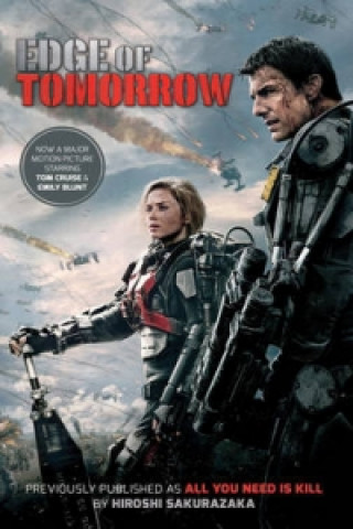 Kniha Edge of Tomorrow - film tie-in Hiroshi Sakurazaka