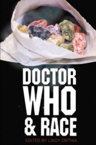 Книга Doctor Who and Race Lindy Orthia