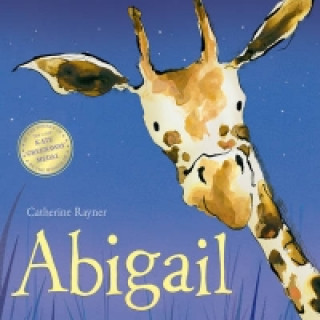 Kniha Abigail Catherine Rayner