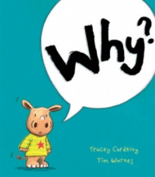 Kniha Why? Tracey Corderoy