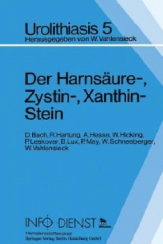 Kniha Der Harnsaure-, Zystin-, Xanthin-Stein D. Bach
