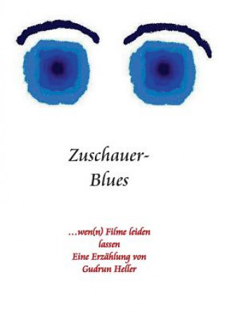 Book Zuschauer-Blues Gudrun Heller