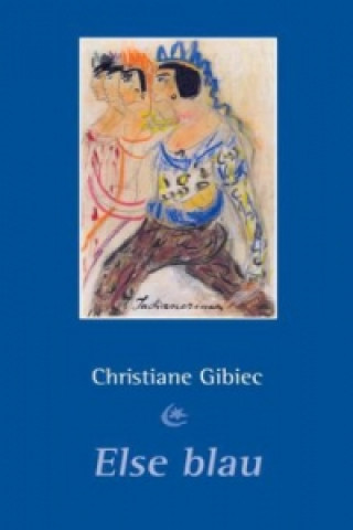 Libro Else blau Christiane Gibiec