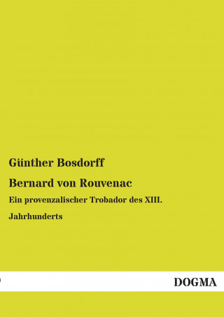 Libro Bernard von Rouvenac Günther Bosdorff