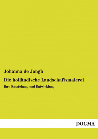 Carte Die holländische Landschaftsmalerei Johanna de Jongh