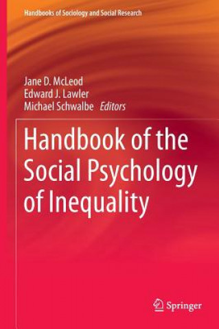 Carte Handbook of the Social Psychology of Inequality Edward J. Lawler