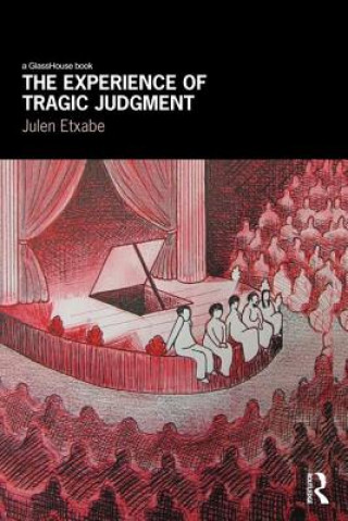 Книга Experience of Tragic Judgment Julen Etxabe