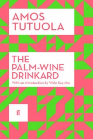 Könyv Palm-Wine Drinkard Amos Tutuola
