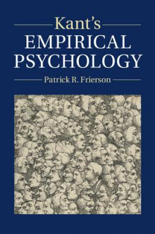 Книга Kant's Empirical Psychology Patrick R Frierson