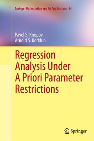 Książka Regression Analysis Under A Priori Parameter Restrictions Pavel S. Knopov