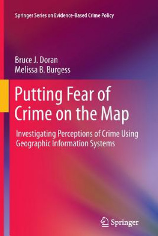 Book Putting Fear of Crime on the Map Bruce J. Doran