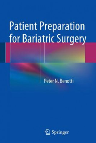 Книга Patient Preparation for Bariatric Surgery Peter N. Benotti