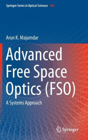 Kniha Advanced Free Space Optics (FSO) Arun K. Majumdar