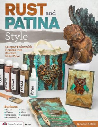 Knjiga Rust and Patina Style Suzanne McNeill