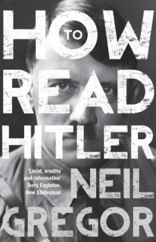 Книга How To Read Hitler Neil Gregor