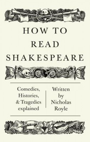 Carte How To Read Shakespeare Nicholas Royle