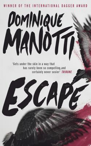 Kniha Escape Dominique Manotti