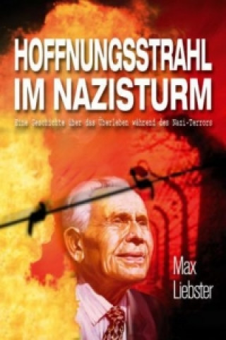 Książka Hoffnungsstrahl im Nazisturm Max Liebster