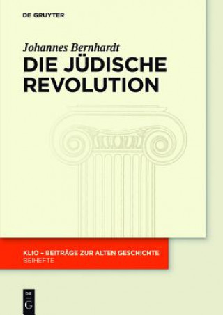 Könyv Die Jüdische Revolution Johannes Christian Bernhardt