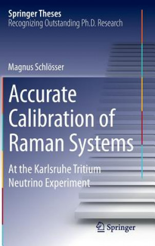 Könyv Accurate Calibration of Raman Systems Magnus Schlösser